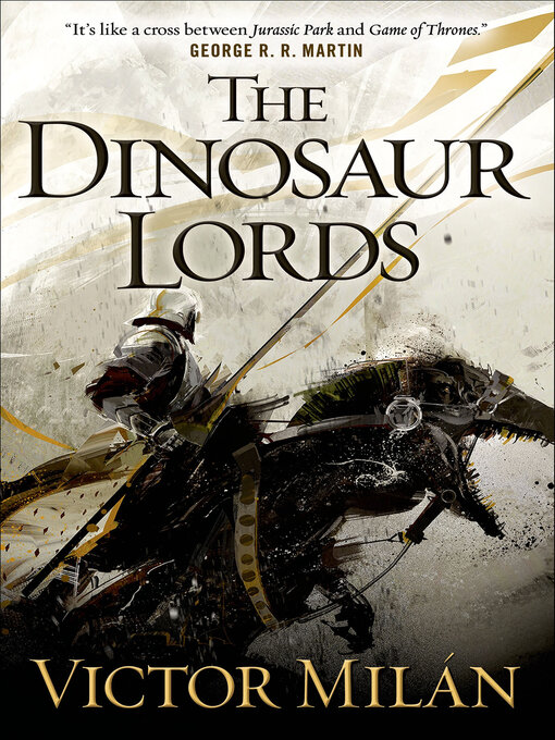 Title details for The Dinosaur Lords by Victor Milán - Available